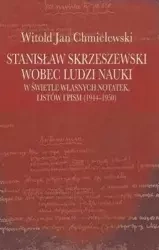Stanisław Skrzeszewski wobec ludzi.. - Witold Jan Chmielewski