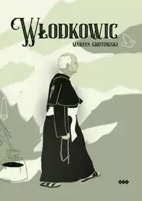 Włodkowic - Marian Grotowski
