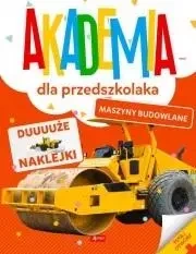 Zabawa i nauka. Maszyny budowlane - praca zbiorowa