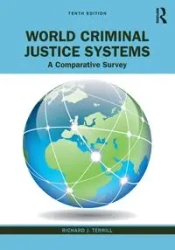 World Criminal Justice Systems - Richard J. Terrill