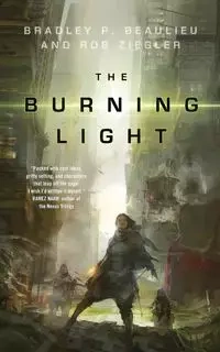 THE BURNING LIGHT - BEAULIEU BRADLEY P.