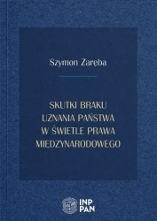 Skutki braku uznania państwa w prawie...TW - Szymon Zaręba