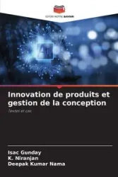 Innovation de produits et gestion de la conception - Gunday Isac