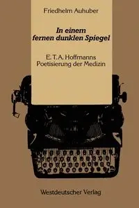 In einem fernen dunklen Spiegel - Auhuber Friedhelm