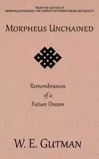 Morpheus Unchained - Gutman W. E.