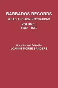 Barbados Records. Wills and Administrations - Joanne Sanders McRee