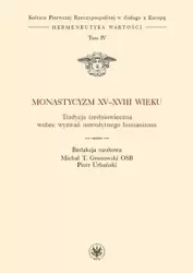 eBook Monastycyzm XV-XVIII w. - Michał T. Gronowski