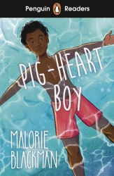 Penguin Readers Level 4: Pig-Heart Boy - Malorie Blackman