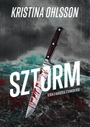 Seria o Auguście Strinbergu T.1 Sztorm - Kristina Ohlsson