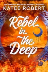 Rebel in the Deep - Robert Katee