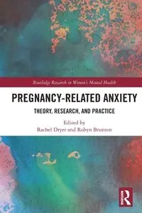 Pregnancy-Related Anxiety - Dryer Rachel