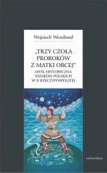 eBook Trzy czoła proroków z matki obcej - Wojciech Wendland