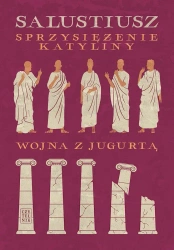 Sprzysiężenie Katyliny. Wojna z Jugurtą - Gajus Salustiusz Krispus