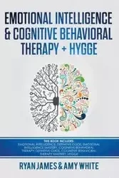 Emotional Intelligence and Cognitive Behavioral Therapy + Hygge - James Ryan