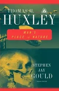 Man's Place in Nature - Thomas H. Huxley