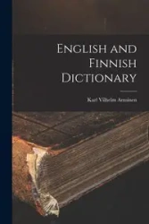 English and Finnish Dictionary - Karl Arminen Vilhelm