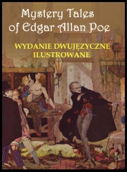 eBook Mystery Tales of Edgar Allan Poe - Opowieści niesamowite. Wydanie dwujęzyczne ilustrowane - Edgar Allan Poe