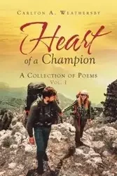 Heart of a Champion - Carlton Weathersby
