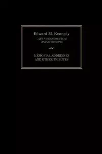 Edward M. Kennedy - America Senate