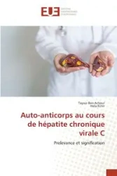 Auto-anticorps au cours de hépatite chronique virale C - Ben Achour Tayssir