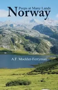 Peeps at Many Lands - Mockler-Ferryman A.F.
