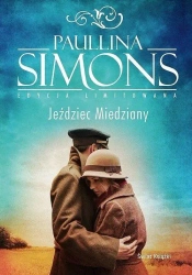 Jeździec Miedziany edycja limitowana - Paullina Simons