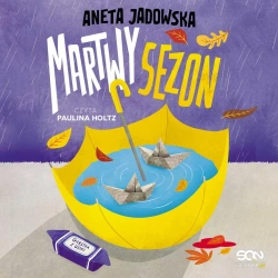 audiobook Martwy sezon - Aneta Jadowska