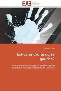 Est-ce sa droite ou sa gauche? - TARIEL-F