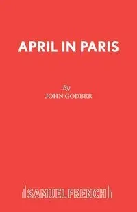 April in Paris - John Godber