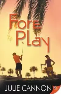 Fore Play - Julie Cannon