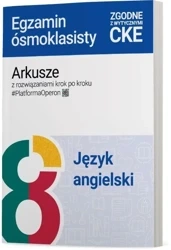 Egzamin ósmoklasisty SP 8 Język angielski Arkusze - Anna Tracz