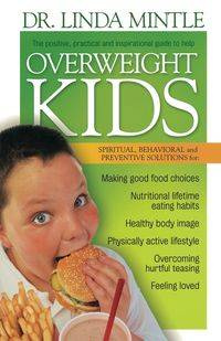 Overweight Kids - Linda Mintle
