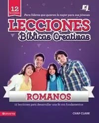 Lecciones Biblicas Creativas Para Jovenes Sobre Romanos - Clark Chap