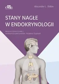 Stany nagłe w endokrynologii - Alexander L. Shifrin