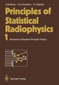 Principles of Statistical Radiophysics 1 - Rytov Sergei M.