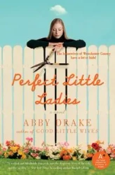 Perfect Little Ladies - Abby Drake