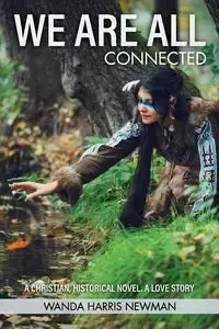 We Are All Connected - Wanda Newman