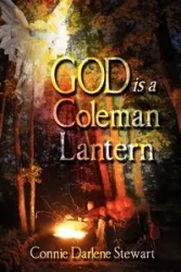 God Is a Coleman Lantern - Stewart Connie