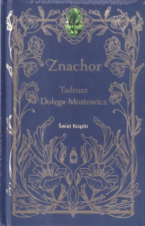 Znachor - Tadeusz Dołęga-Mostowicz
