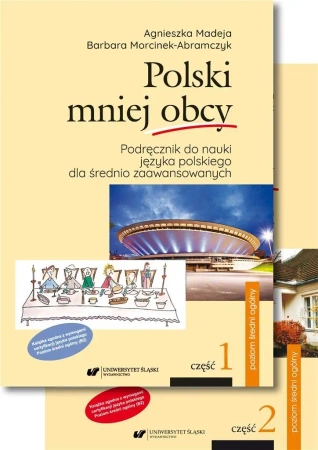 Polski mniej obcy cz.1 Podręcznik B2 w.2 - Agnieszka Madeja, Barbara Morcinek-Abramczyk
