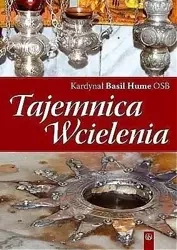Tajemnica Wcielenia - kard. Basil Hume OSB