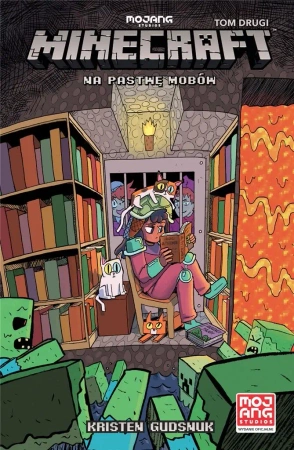 Minecraft T.2 Na pastwę mobów - Kristen Gudsnuk, Kristen Gudsnuk, Anna Hikiert-Be