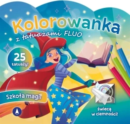 Kolorowanka z tatuażami fluo Szkoła magii - praca zbiorowa