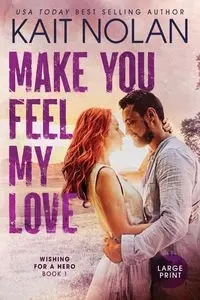 Make You Feel My Love - Nolan Kait