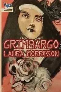 Grimbargo - Laura Morrison