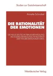 Die Rationalität der Emotionen - Annette Schnabel