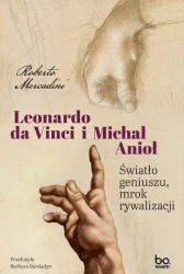 Leonardo da Vinci i Michał Anioł - Roberto Mercadini