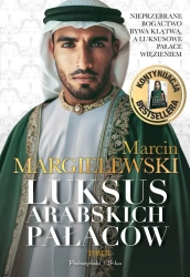 Luksus arabskich pałaców T.2 - Marcin Margielewski