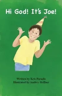 Hi God! It's Joe! - Kris Paradis