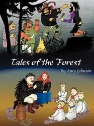 Tales of the Forest - Johnson Amy